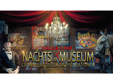 Nachts im Circus- & Clownmuseum / Clowns, Artisten und Sensationen - Theater & Comedy in Circus- & Clownmuseum, wien