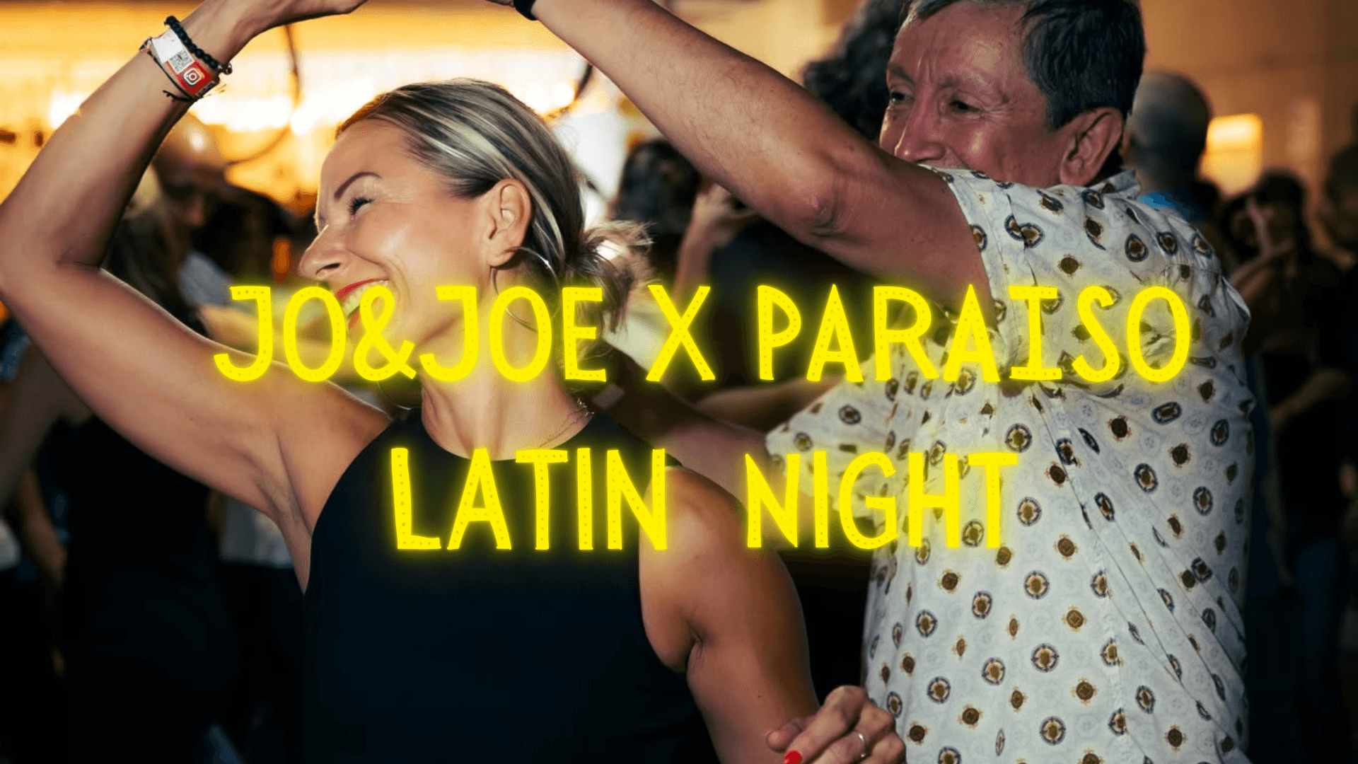 JO&JOE x Paraiso Latin Night