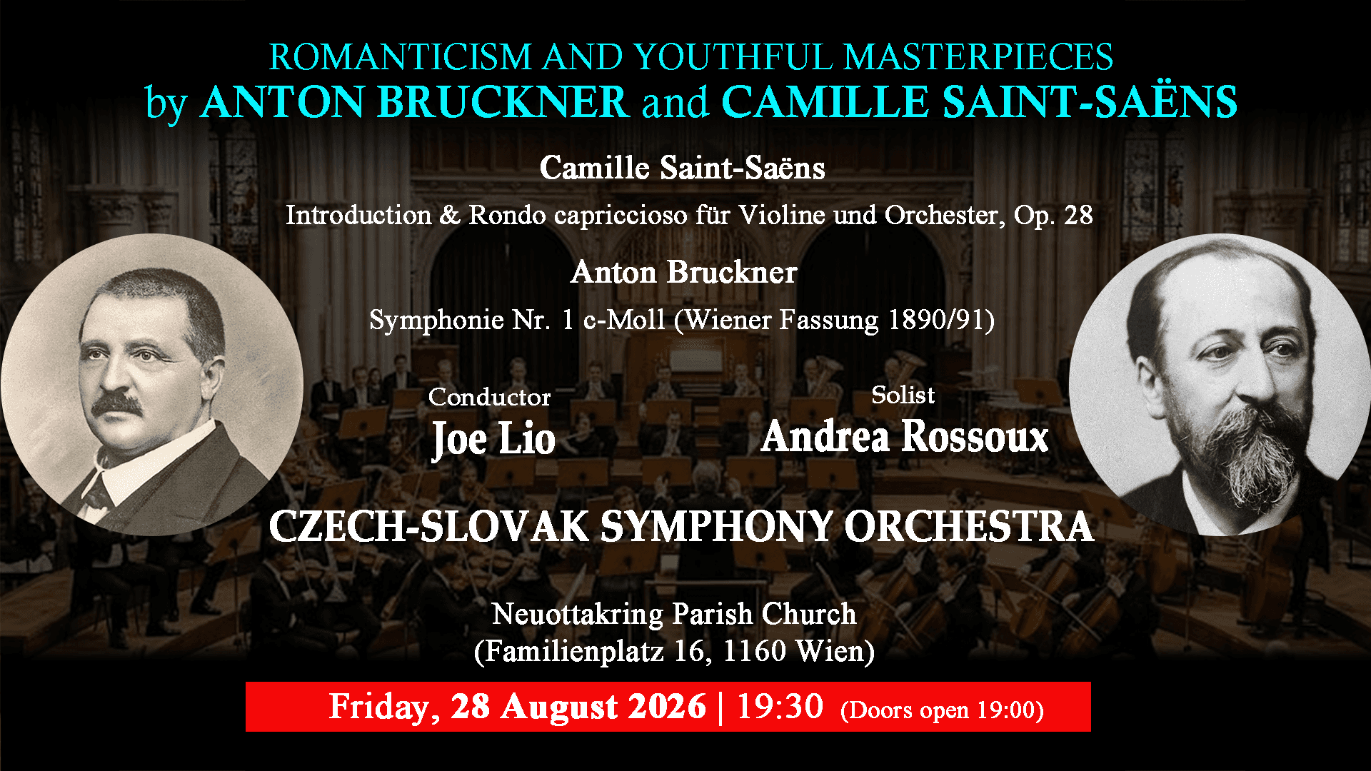 Die Romantik und Jugendwerke von Bruckner und Saint-Saëns