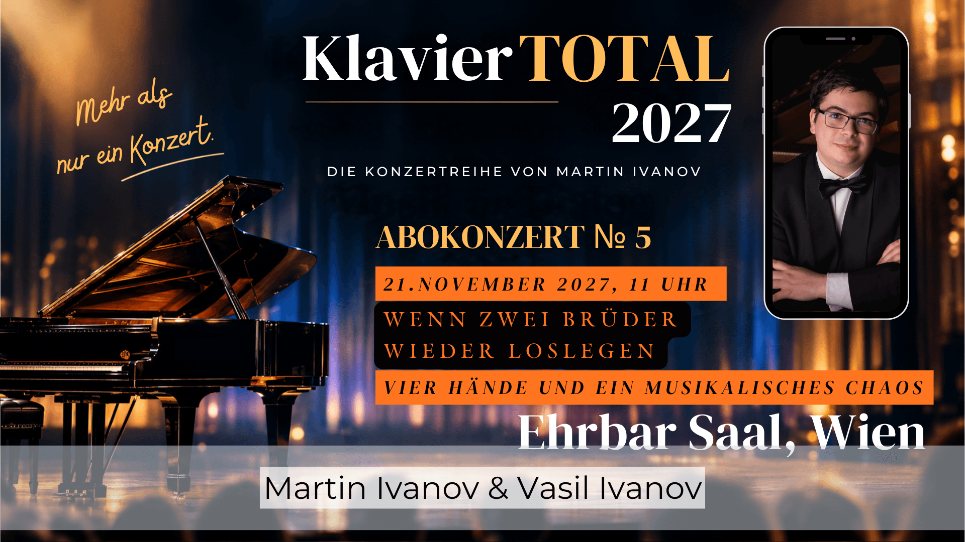 Klavier Total 2027 - 5. Abokonzert - Wenn zwei Brüder wieder loslegen