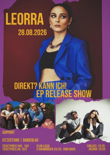 LEORRA - DIREKT? KANN ICH! EP Release Show - Live-Konzerte in MeinBezirk.at Wien, wien