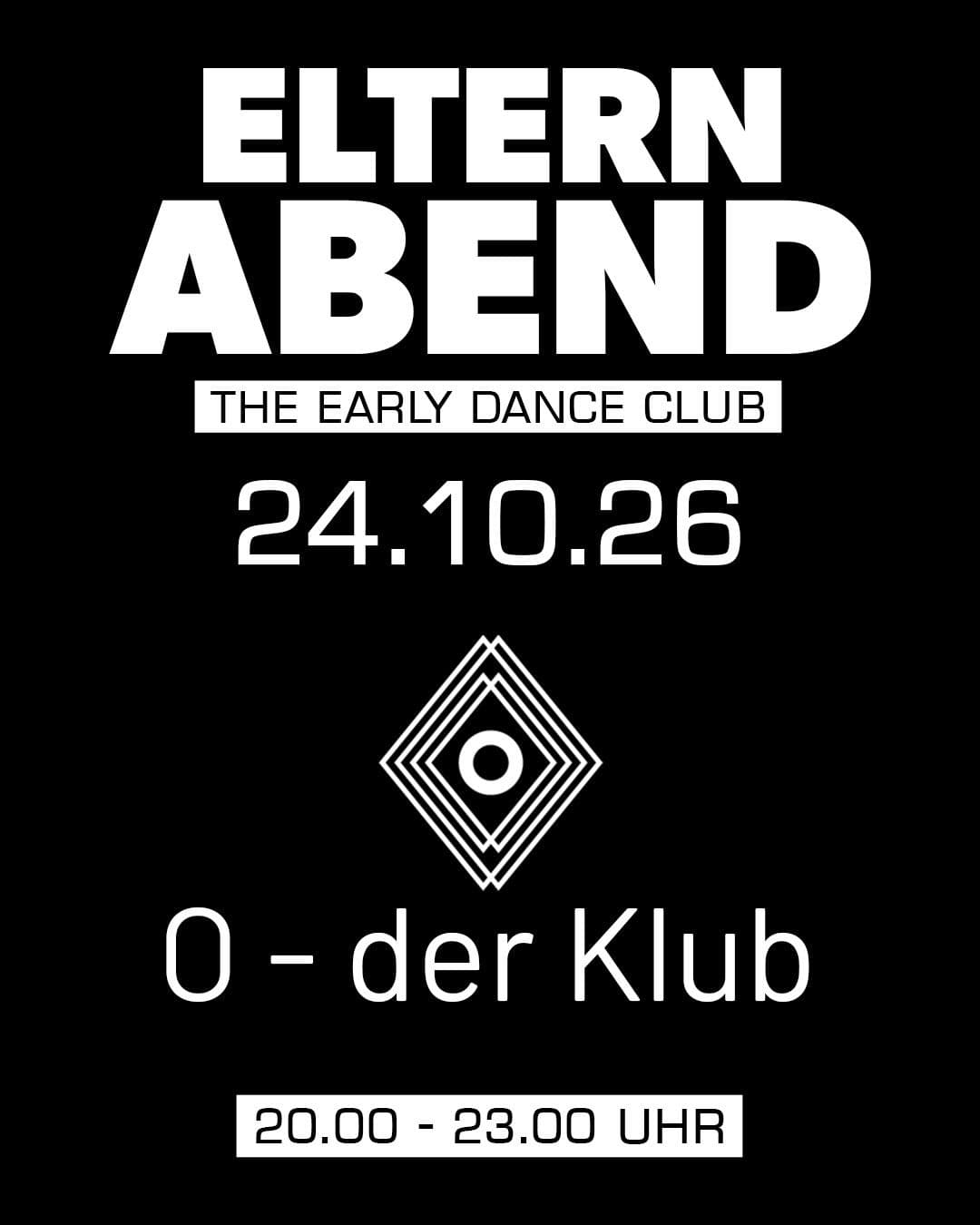 ELTERNABEND – O - der Klub