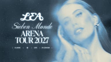 LEA - Sieben Monde Arena Tour 2027 - Live-Konzerte in Wiener Stadthalle - Halle D, wien
