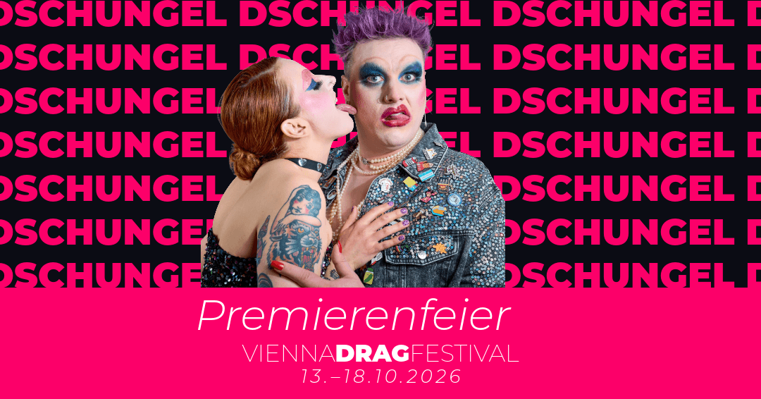 Premierenfeier – Vienna Drag Festival – Dschungel Wien, Café