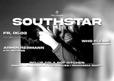 06/03 Step Forward pres. Southstar - Clubs & Nachtleben in Grelle Forelle, wien