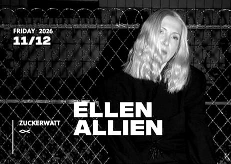 11/12 ZUCKERWATT w/ ELLEN ALLIEN