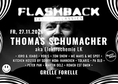 27/11 FLASHBACK w/ THOMAS SCHUMACHER – Techno Classics / Elektrochemie LK