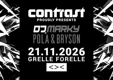 21/11 CONTRAST pres. DJ MARKY + POLA & BRYSON | 18+