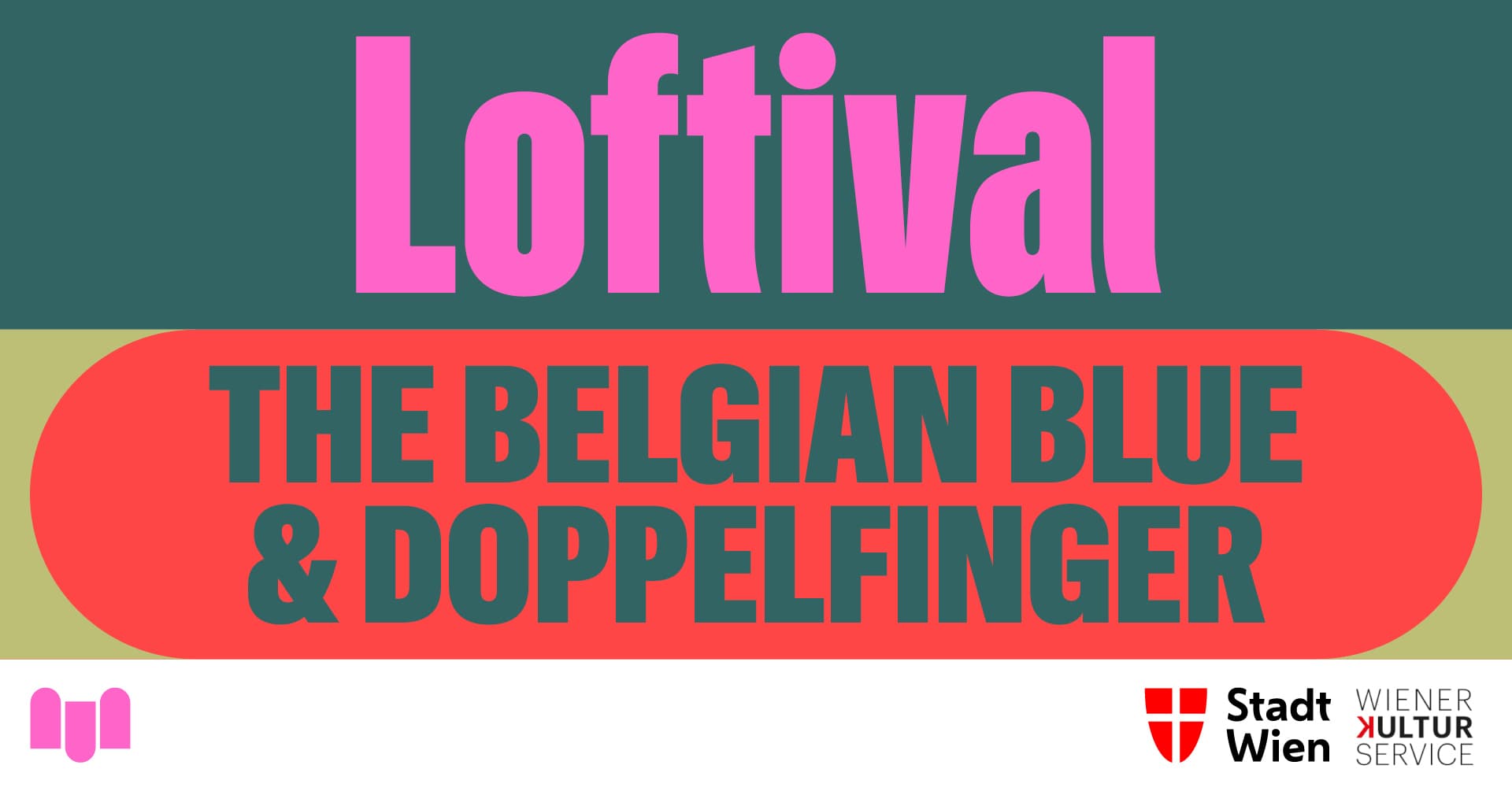 Loftival: The Belgian Blue & Doppelfinger