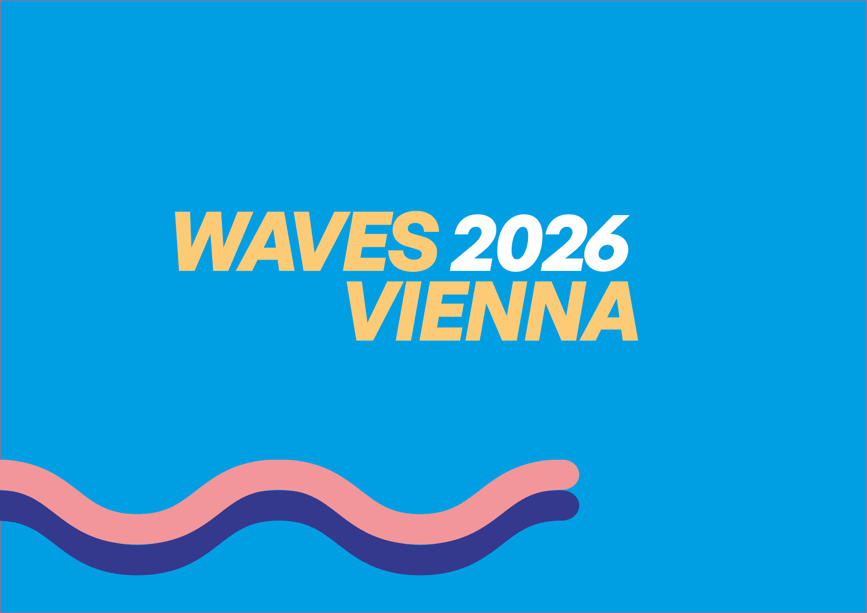 WAVES Vienna 2026 – Day I – The Loft