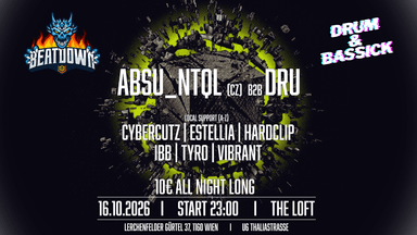 BEATDOWN x DRUM & BASSICK - Clubs & Nachtleben in The Loft, wien