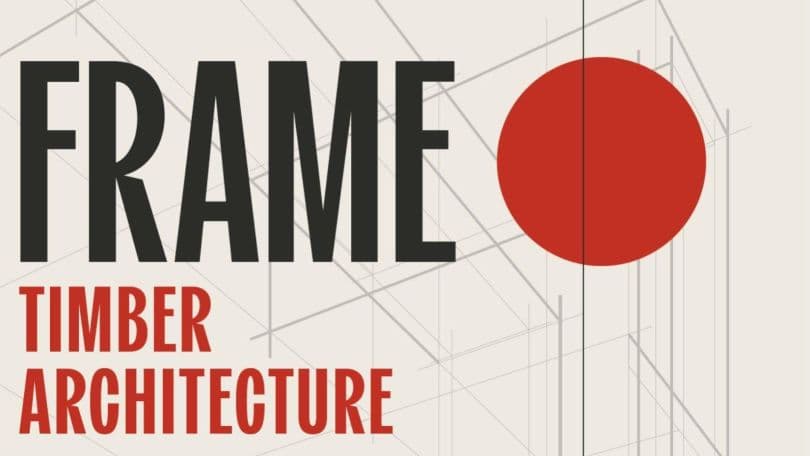 Frame Timber Architecture