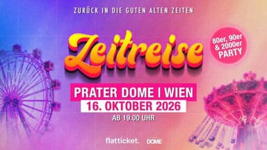 Zeitreise Praterdome - Clubs & Nachtleben in Prater Dome, wien