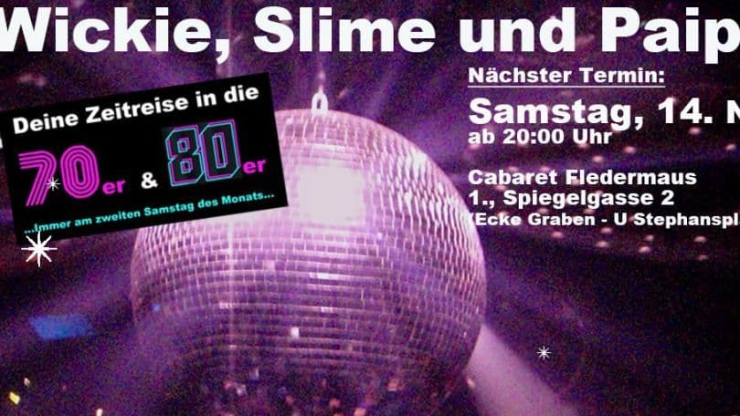 Wickie, Slime und Paiper Clubbing: 70er und 80er – Cabaret Fledermaus
