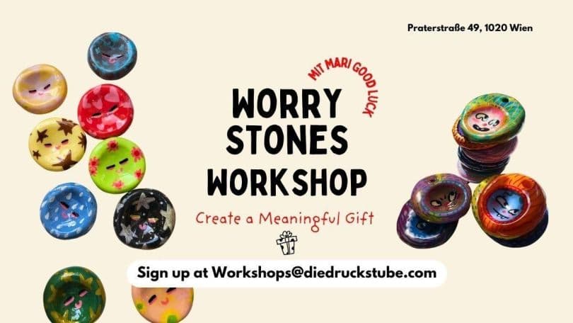 WORRY STONES WORKSHOP – die druckstube