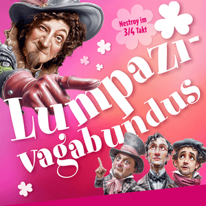 Lumpazivagabundus – Wiener Metropol